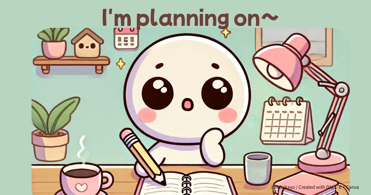 I'm planning on のイメージを表す、旅行計画中のキャラクターのイラスト